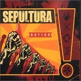 Sepultura - Nation