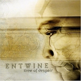 Entwine - Time Of Despair