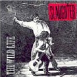 Slaughter - The Wild Life