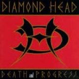 Diamond Head - Death And Progress