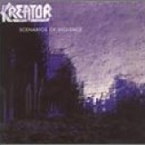 Kreator - Scenarios Of Violence