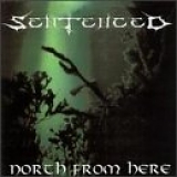 Sentenced - North From Here