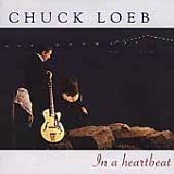 Chuck Loeb - In a Heartbeat