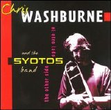 Chris Washburne and the Syotos Band - The Other Side - El Otro Lado