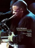 Kirk Whalum - The Gospel According to Jazz: Chapter II