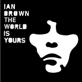 Ian Brown - F.E.A.R.