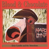 Elvis Costello & the Attractions - Blood & Chocolate