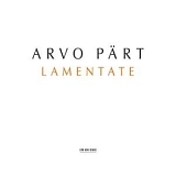 Arvo Part - Lamentate