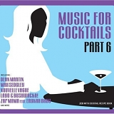 Various artists - Music for Cocktails Part 6