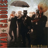 Mad Caddies - Keep It Going