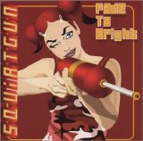 Squirtgun - Fade To Bright