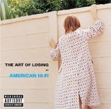 American Hi-Fi - The Art Of Losing