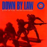 Down By Law - Last of the Sharpshooters