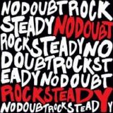 No Doubt - Rock Steady