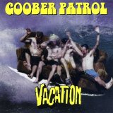 Goober Patrol - Vacation
