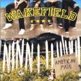 Wakefield - American Made
