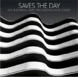 Saves the Day - Ups & Downs: Early Recordings and B-Sides
