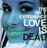 Mr. T Experience - Love Is Dead