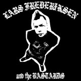 Frederiksen, Lars And The Bastards - Lars Frederiksen And The Bastards