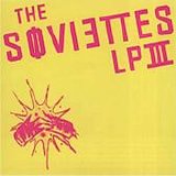 The Soviettes - LP III
