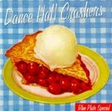 Dance Hall Crashers - Blue Plate Special