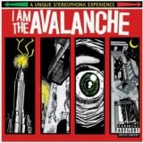 I Am The Avalanche - I Am The Avalanche