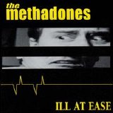 The Methadones - Ill At Ease