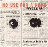 No Use For A Name - Incognito