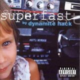 Dynamite Hack - Superfast