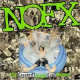 NOFX - The Greatest Songs Ever Written (By Us)