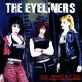 The Eyeliners - No Apologies