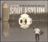 Soul Asylum - After The Flood-Live From The Grand Forks Prom, June 28, 1997