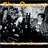 The Queers - Love Songs For The Retarded