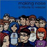 Various artists - Making Noise - A Tribute to Weezer