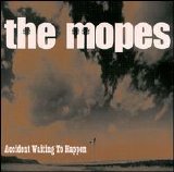The Mopes - Accident Waiting To Happen