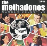 The Methadones - Career Objective