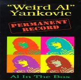 Weird Al Yankovic - Permanent Record : Al in the Box