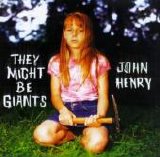 They Might Be Giants - John Henry