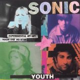 Sonic Youth - Experimental Jet Set, Trash and No Star
