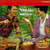 Screeching Weasel - How to Make Enemies and Irritate People