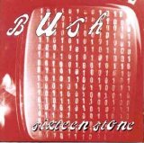 Bush - Sixteen Stone