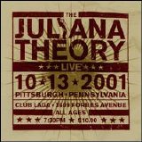 The Juliana Theory - LIVE 10-13-2001