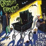 Groovie Ghoulies - Born in the Basement