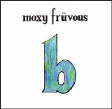 Moxy Fruvous - B