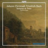 Camerata Köln - Bach, J.C.F.-Sonates & Trios