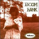 Boom Hank - Nuisance