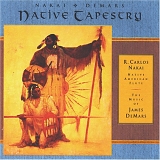 Nakai/Demars - Native Tapestry