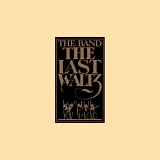 The Band - The Last Waltz