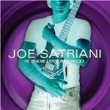 Joe Satriani - Is There Love in Space?