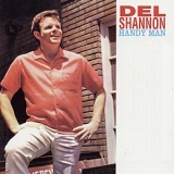 Shannon, Del - Handy Man